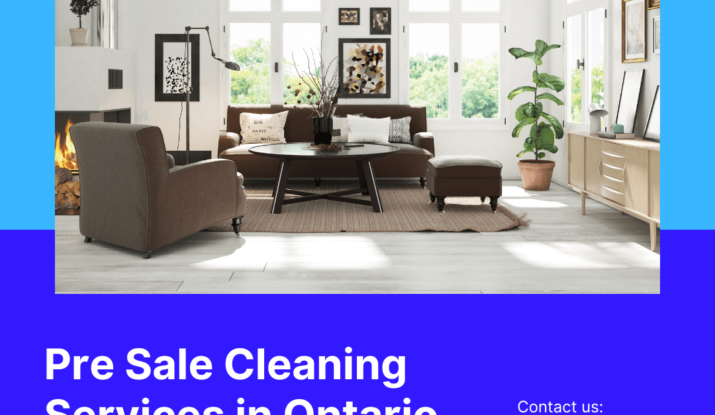 Attract Buyers and Tenants: Pre-sale Cleaning in Ontario